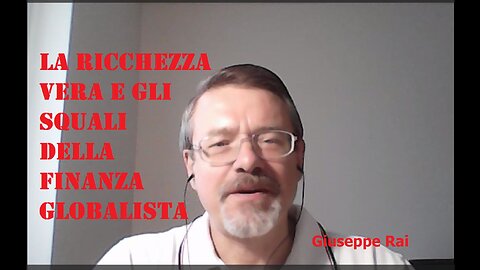 La ricchezza vera e gli squali della finanza globalista