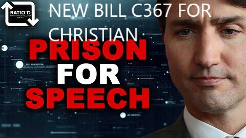Breaking Canadian Wake Up New Bill C367 Hate Speech May Send Christian To Jail for Quoting Scripture