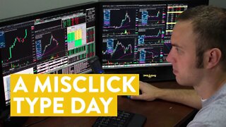 [LIVE] Day Trading | A “Misclick” Type Day