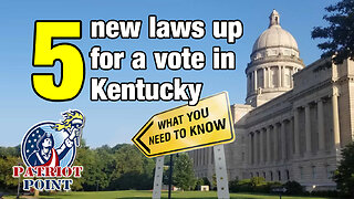 5 new laws up for a vote in Kentucky