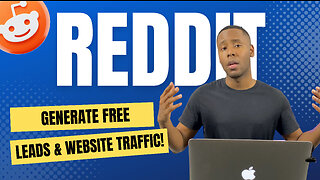 Generate FREE Leads & Website Traffic On Reddit (2024 Strategy)