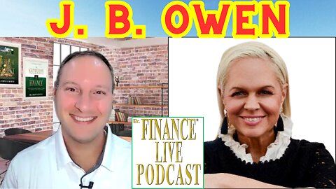 Dr. Finance Live Podcast Episode 38 - J. B. Owen Interview - Global Publisher & Best Selling Author