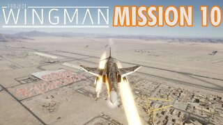 Project Wingman Playthrough | Mission 10: Pillars of Communications