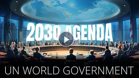 UN Agenda 2030 NWO Dictatorship. An Un-Democratic One World Government