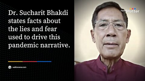 Dr. Sucharit Bhakdi Speaks on The Lies and Propaganda Surrounding the Pandemic