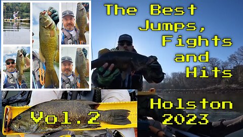 The Best Jumps, Fight and Hits of 2023 on the Holston River (Vol. 2)