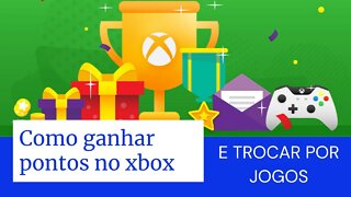 Como ganhar pontos no seu Xbox e trocar por jogos 2021