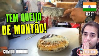 TORRADA MEXICANA da ÍNDIA! Você comeria? Reagindo a COMIDAS DE RUA INDIANAS | Veja Aqui Reacts