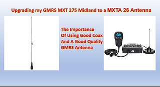 Upgrading my midland GMRS MXT275 by swapping out the GMRS antenna.