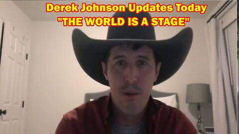 Derek Johnson Lastest Updates 2.26.23: "THE WORLD IS A STAGE"