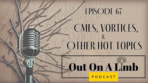 CMEs, Vortices, and Other Hot Topics ~ Ep. 67 ~ May 2024