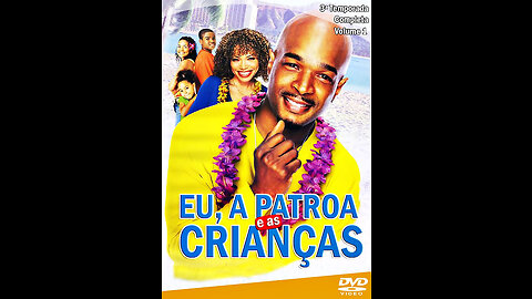 Eu, a Patroa e as Crianças - 3ª Temporada Completa