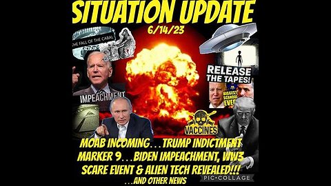 SITUATION UPDATE: TRUMP ARRAIGNMENT EQUALS MOAB INCOMING MARKER 9! BIDEN IMPEACHMENT! WW3 ...