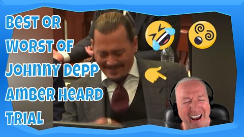 Best (or Worst) of Johnny Depp Amber Heard Trial - One Liners / Gaffs / Stupid Lawyers - Reaction