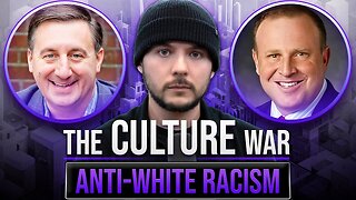 Anti-White Racism On The Rise In The West, DEI & The Cult | The Culture War with Tim Pool