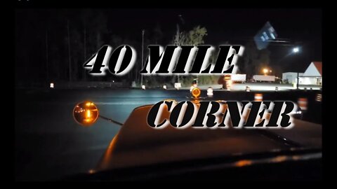 40 Mile Corner