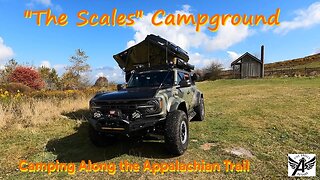 "The Scales" Campground - Troutdale, VA | Along the Appalachian Trail | Off-Road Destination???