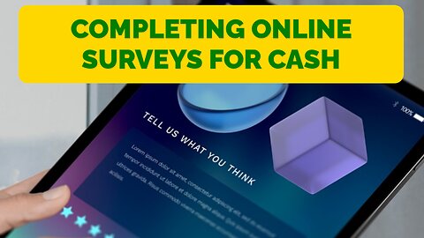 Completing Online Surveys for Cash