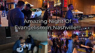 Amazing Night Of Evangelism In Nashville!!! - Open Air Preaching - One On One Evangelism - Gospel