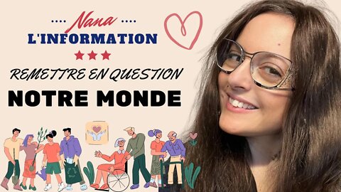 Nana l'information Autrement! Se remettre en question