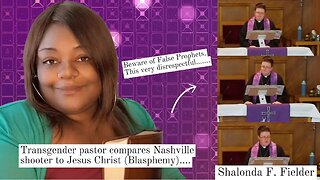 Transgender pastor compares Nashville shooter to Jesus Christ (Blasphemy)