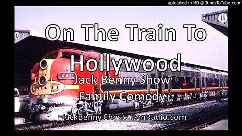 On The Train To Hollywood - Jack Benny Show