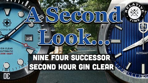 A Second Look... Nine Four Successor & Second Hour Gin Clear Diver