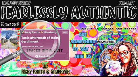 Fearlessly Authentic - Toxic after Math Spaces discussion w Snorky2k , R!ckyrants etc