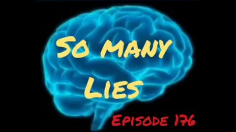 SO MANY LIES - IT'S A WAR FOR YOUR MIND - Episode 176 with HONESTWALTERWHITE