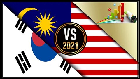 South Korea VS Malaysia 🇰🇷 Economic Comparison Battle 2021 🇲🇾,World Countries Ranking
