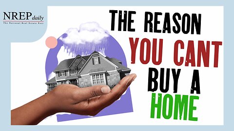 The Reason You Can't Buy A Home