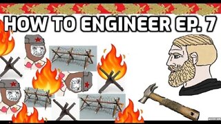 2022 Enlisted: How To Engineer 7 - The Grenadier Engineer