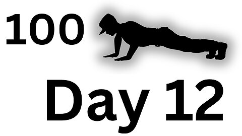 100 pushups a day DAY 12