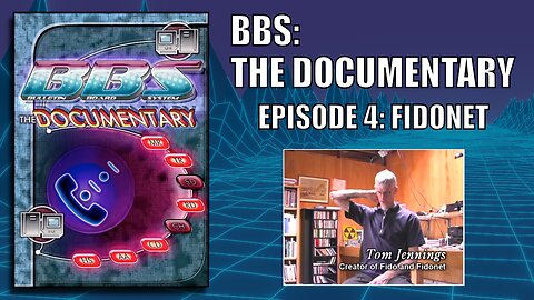 BBS The Documentary : Episode 4 - FIDONET