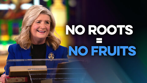 No Roots = No Fruits