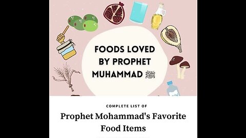 15 Favorite Foods of Prophet Muhammad ﷺ || Special video