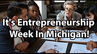 It's Entrepreneurship Week In Michigan!