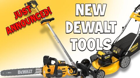 New Never Before Seen Dewalt Tools Just Announced! Dewalt announces new Outdoor Power Equipment!