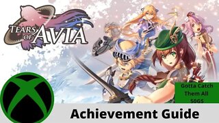 Tears of Avia Achievement Guide Gotta Catch Them All 50GS on Xbox One!