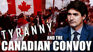 Tyranny & The Canadian Convoy