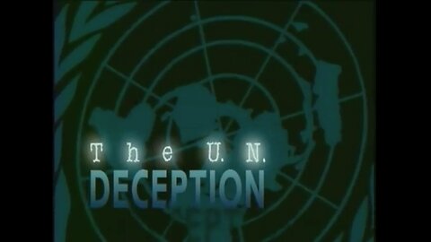 ⬛️👹 The U.N. Deception ▪️ NWO: One World Government 👀