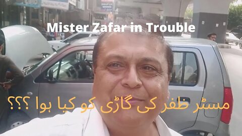 Mister Zafar in Trouble | Car Battery Not working