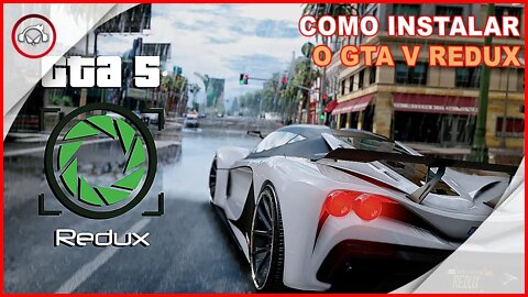 GTA V Como Instalar O Redux 1.8 - Gameplay PT-BR