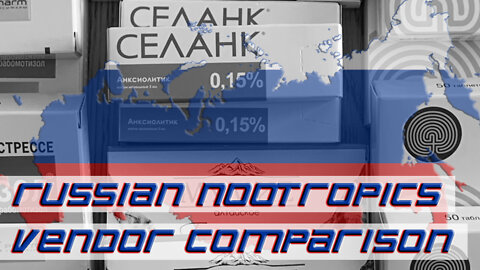 Are Russian Nootropics Credible? 🇷🇺 Vendor Comparison