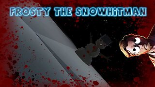 A Snowman Attacks Ruining Christmas Eve - Frosty the Snowhitman