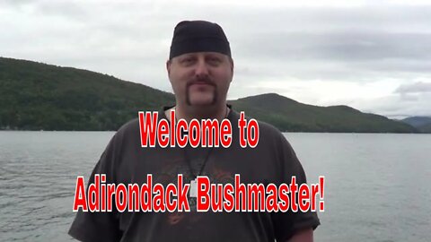 Welcome To Adirondack Bushmaster