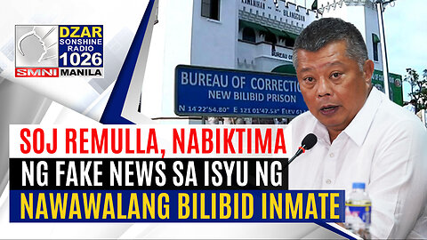 #SonshineNewsBlast: SOJ Remulla , Nabiktima ng fake News sa isyu ng nawawalang bilibid inmate