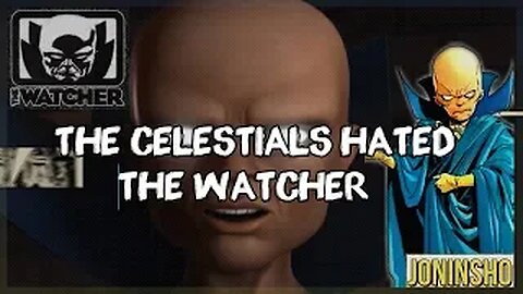 Marvel's The Celestials Hated The Watcher Ft. JoninSho "We Are Comics"