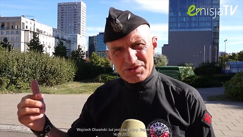 Wojciech Olszański - Już jest czas wojny. Stajemy do boju! eMisjaTv (16.09.2022)