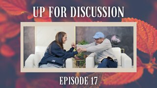 Up for Discussion - Episode 17 - Transitioning the Church to a Kingdom Focus